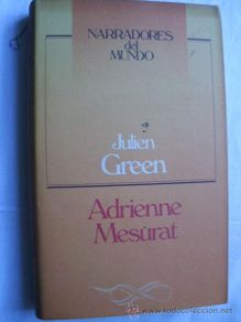 Second hand books: ADRIENNE MESURAT. GREEN, Julien. 1990